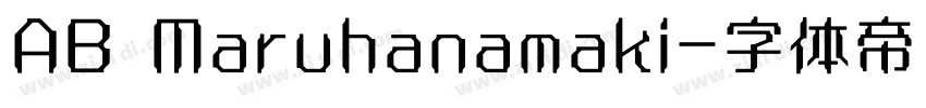 AB Maruhanamaki字体转换